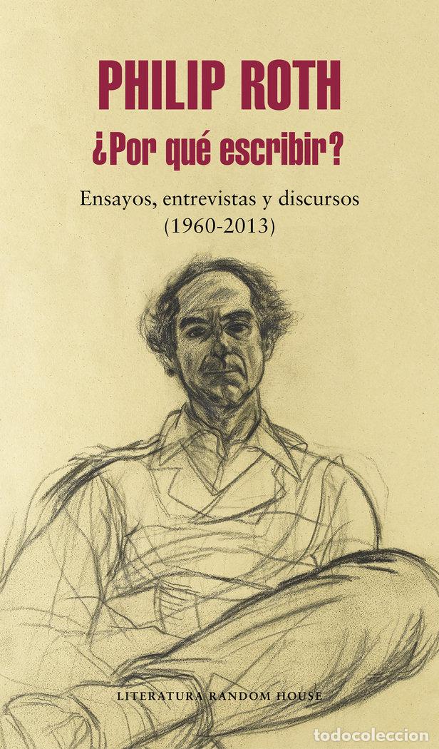 B&uuml;cher: POR QUE ESCRIBIR - ROTH, PHILIP