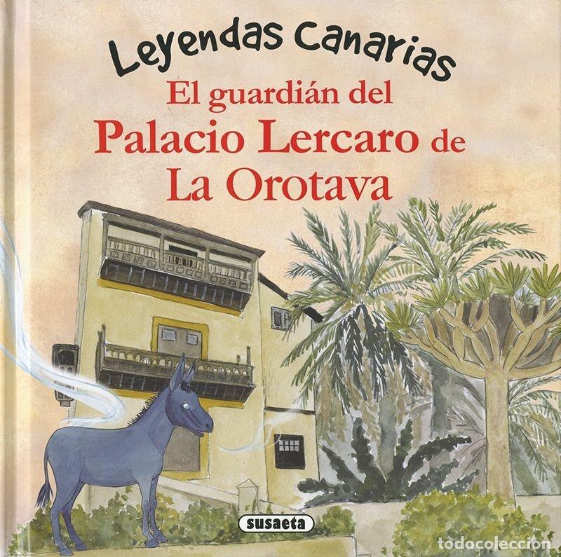 Libros: EL GUARDIAN DEL PALACIO LERCARO DE LA OROTAVA - RAMOS, LARA