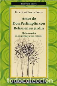 B&uuml;cher: AMOR DE DON PERLIMPLIN CON BELISA EN SU JARDIN - GARCIA LORCA, FEDERICO