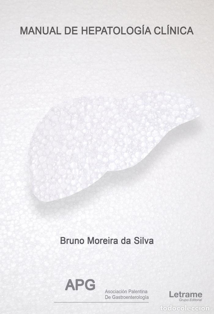 B&uuml;cher: MANUAL DE HEPATOLOGIA CLINICA - MOREIRA DA SILVA, BRUNO