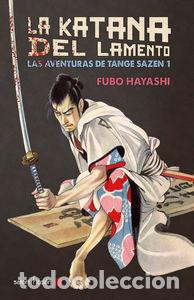 Livres: KATANA DEL LAMENTO,LA - HAYASHI, FUBO