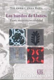 Libri: LOS BANDOS DE LLANES - YOLANDA CERRA BADA