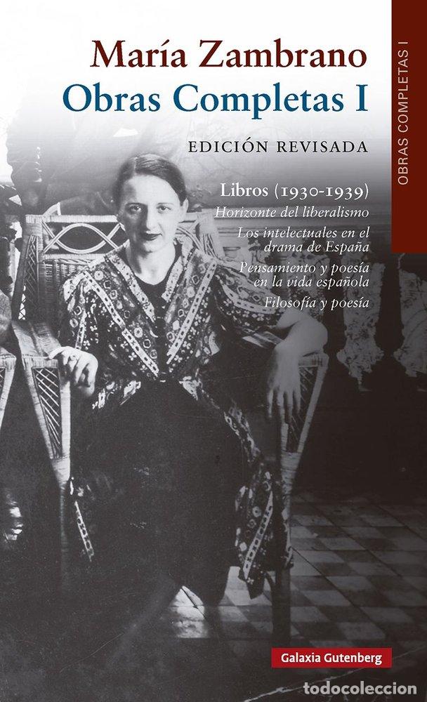 Libri: OBRAS COMPLETAS I MARIA ZAMBRANO ED.REVISADA - ZAMBRANO, MARIA