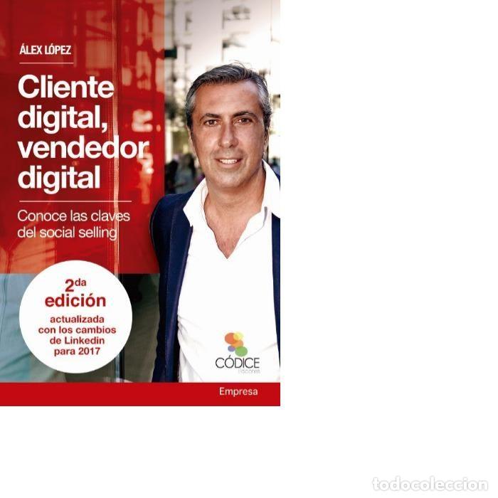 Livres: CLIENTE DIGITAL VENDEDOR DIGITAL - LOPEZ, ALEX