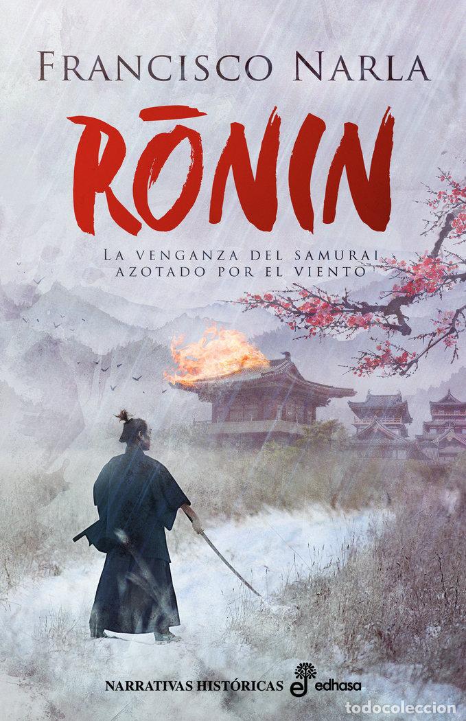 Libri: RONIN - NARLA, FRANCISCO