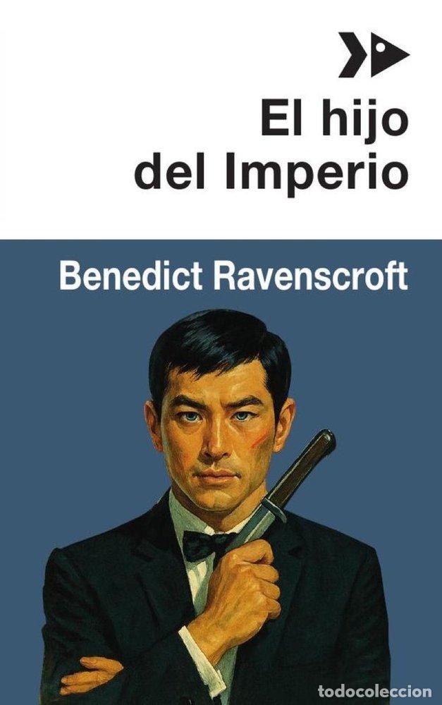 Libri: EL HIJO DEL IMPERIO - RAVENSCROFT, BENEDICT