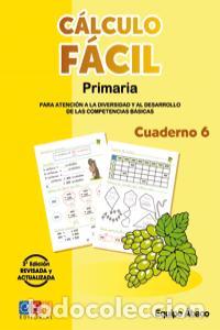 Libri: CALCULO FACIL 6 3&ordf;ED - DIAZ DEL CASTILLO HERNANDEZ, MARIA PILAR