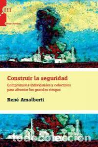 Libros: CONSTRUIR LA SEGURIDAD - AMALBERTI, RENE
