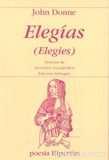 Libros: ELEGIAS ED. BILINGUE INGLES-CASTELLANO - DONNE