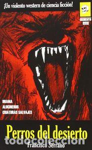B&uuml;cher: PERROS DEL DESIERTO - SERRANO GARCIA, FRANCISCO