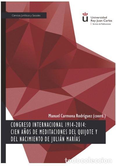 Libros: CONGRESO INTERNACIONAL 1914 2014 CIEN A&Ntilde;OS DE MEDITACIONES - AA.VV