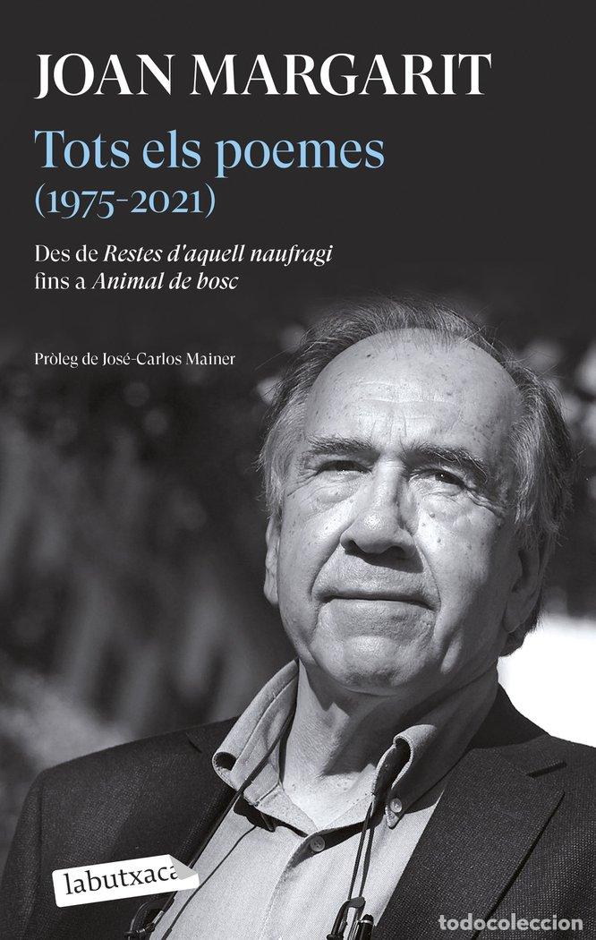 Libros: TOTS ELS POEMES 1975 2021 - MARGARIT, JOAN