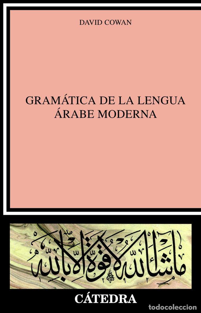 Libros: GRAMATICA DE LA LENGUA ARABE MODERNA - COWAN, DAVID