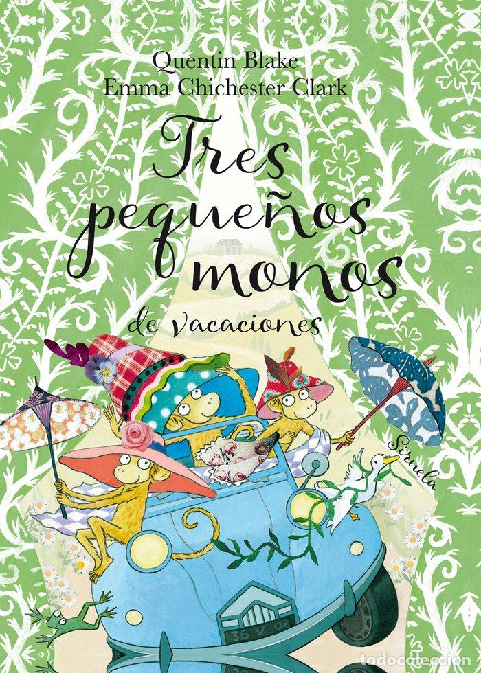 Livres: TRES PEQUE&Ntilde;OS MONOS DE VACACIONES - BLAKE, QUENTIN