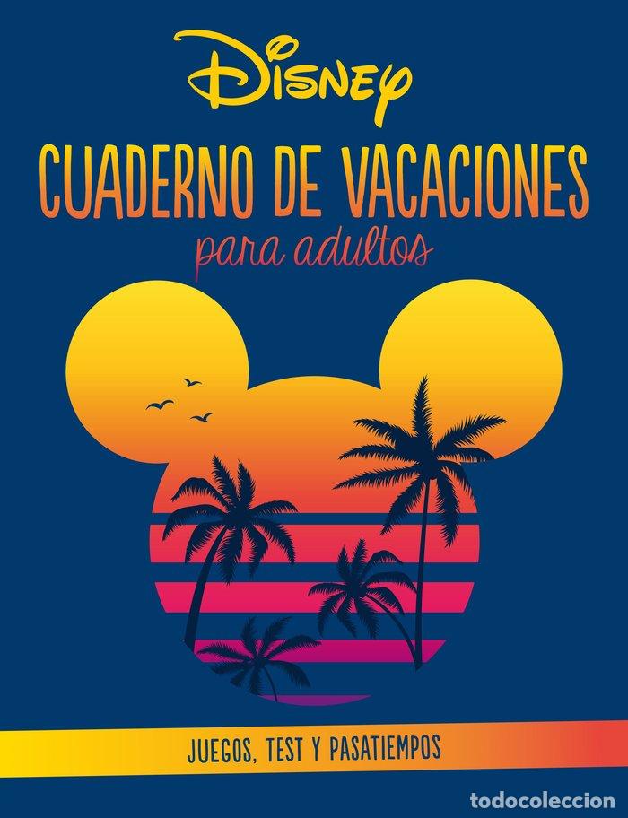 Livros: DISNEY CUADERNO DE VACACIONES PARA ADULTOS - DISNEY