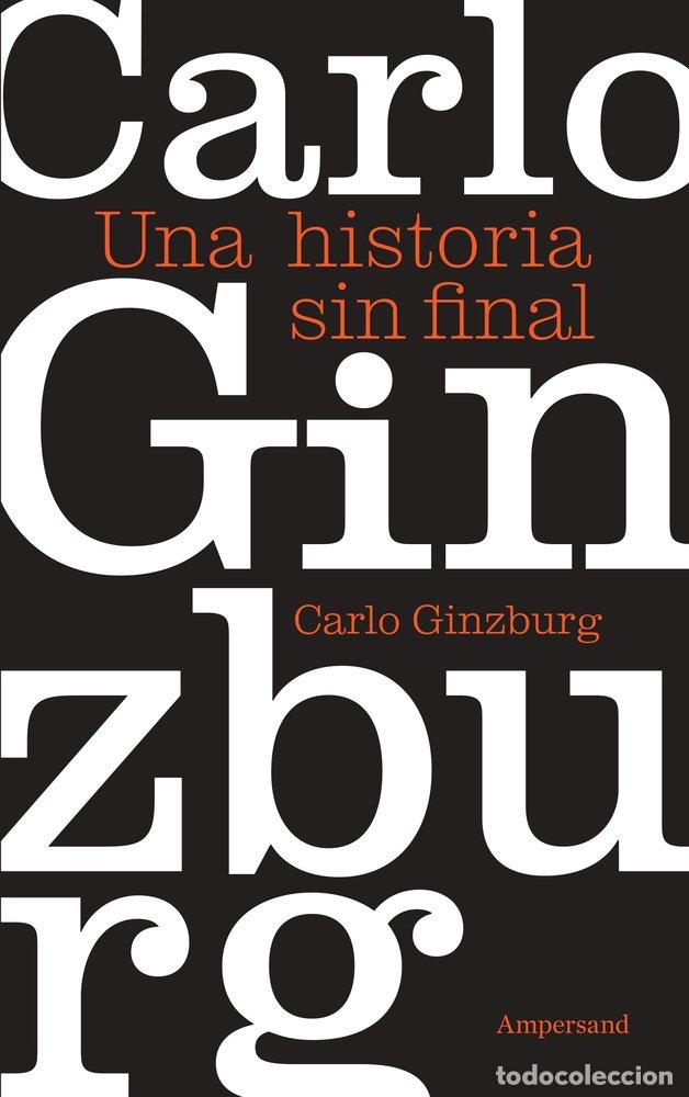 Libros: UNA HISTORIA SIN FINAL - GINZBURG, CARLO