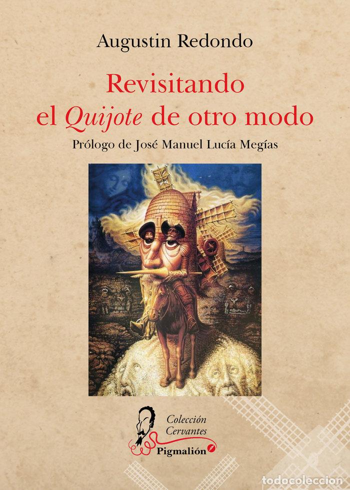 Libros: REVISITANDO EL QUIJOTE DE OTRO MODO - REDONDO, AUGUSTIN