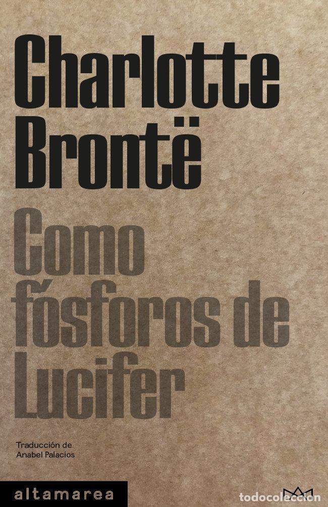 Libri: COMO FOSFOROS DE LUCIFER - BRONTE, CHARLOTTE