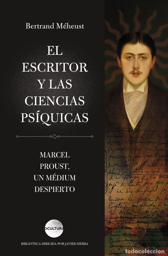 Livres: EL ESCRITOR Y LAS CIENCIAS PSIQUICAS - MEHEUST, BERTRAND