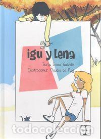 Libri: IGU Y LENA - GUARDIA, IMMA