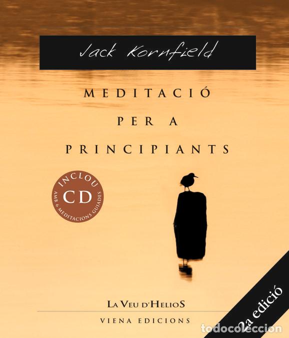 B&uuml;cher: MEDITACIO PER A PRINCIPIANTS - KORNFIELD, JACK