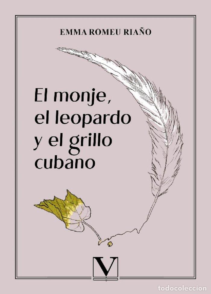 Livres: EL MONJE EL LEOPARDO Y EL GRILLO CUBANO - ROMEU RIA&Ntilde;O, EMMA
