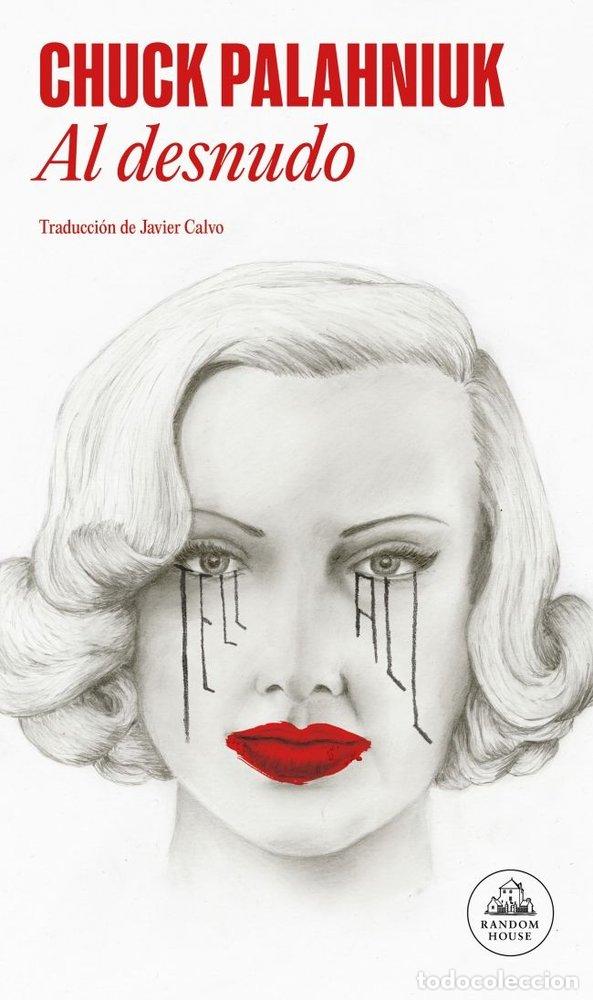 Livres: AL DESNUDO - PALAHNIUK, CHUCK