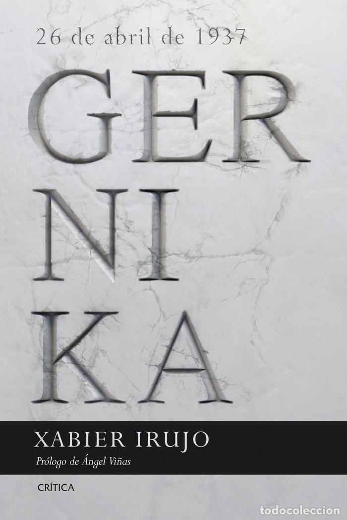 Livres: GERNIKA - XABIER IRUJO AMEZAGA