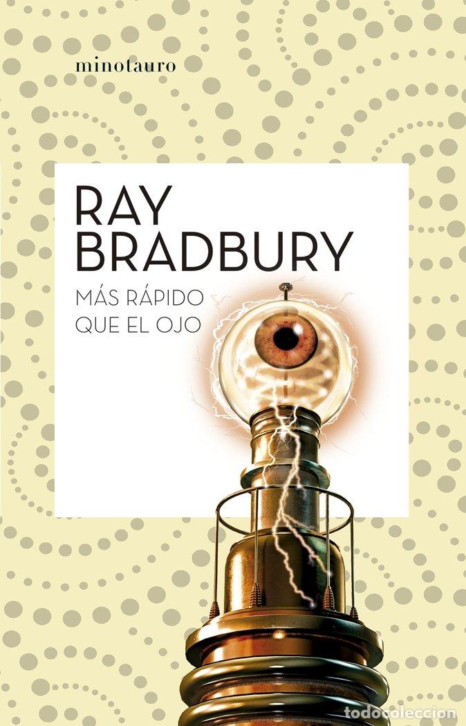 Livres: MAS RAPIDO QUE EL OJO - RAY BRADBURY