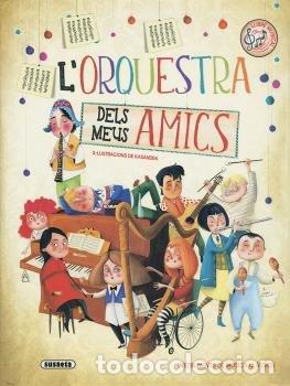 Libros: L'ORQUESTRA DELS MEUS AMICS - GARCIA, ELISEO