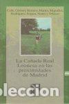 Livres: CA&Ntilde;ADA REAL LEONESA EN LAS PROXIMIDAD,LA - CALLE, GISBERT...