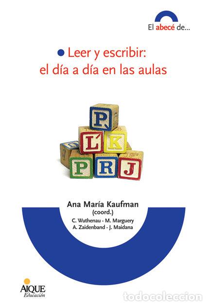 B&uuml;cher: LEER Y ESCRIBIR EL DIA A DIA EN LAS AULAS - AA.VV