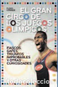 Livres: GRAN CIRCO DE LOS JUEGOS OLIMPICOS,EL - CONNER, FLOYD
