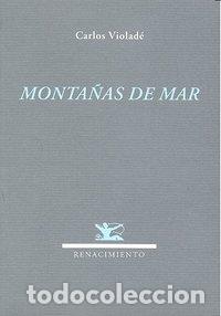 Libros: MONTA&Ntilde;AS DE MAR - VIOLADE, CARLOS