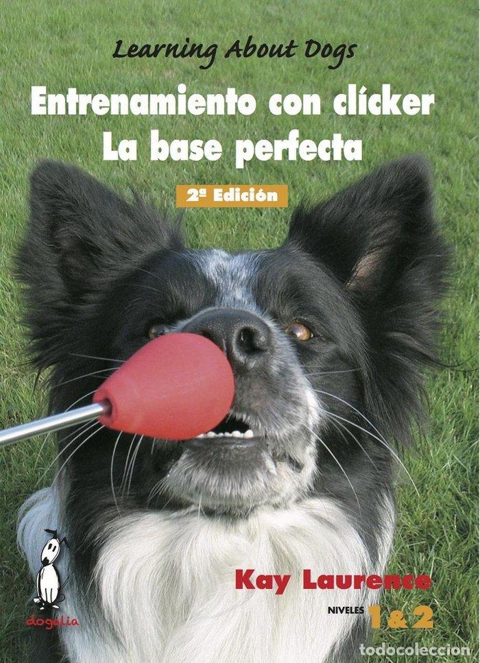 Libros: ENTRENAMIENTO CON CLICKER - LAURENCE, KAY