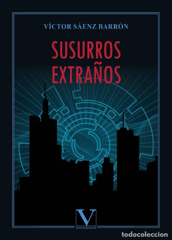 Livres: SUSURROS EXTRA&Ntilde;OS - SAENZ BARRON, VICTOR