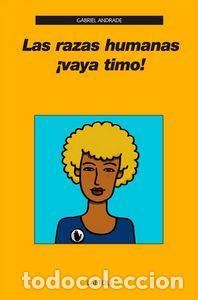 Livres: RAZAS HUMANAS VAYA TIMO - ANDRADE, GABRIEL