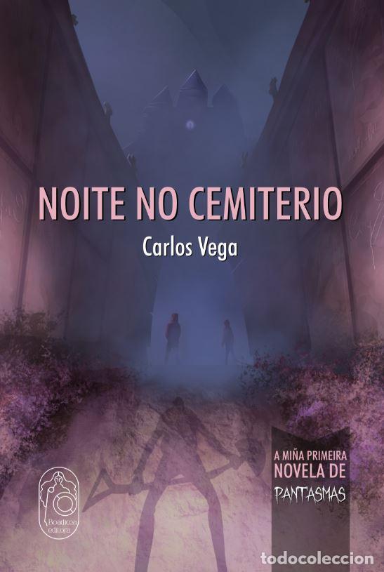 Libros: NOITE NO CEMITERIO - Vega, Carlos
