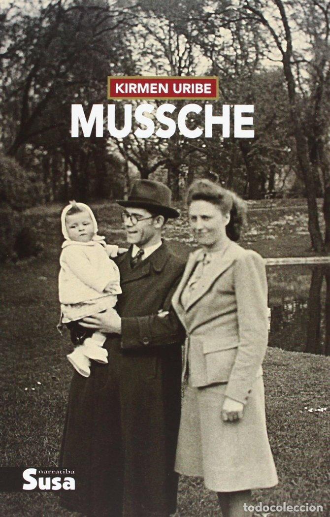 Libros: MUSSCHE - URIBE, KIRMEN