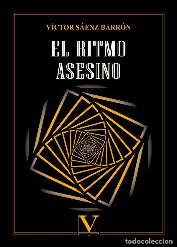 Libros: RITMO ASESINO,EL - VICTOR SAENZ BARRON