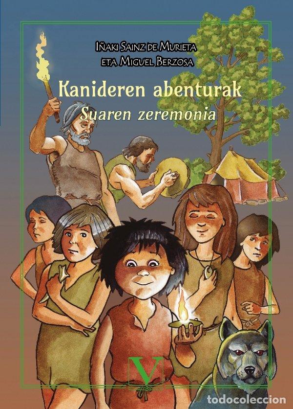 Libros: KANIDEREN ABENTURAK - I&Ntilde;AKI SAINZ DE MURIETA