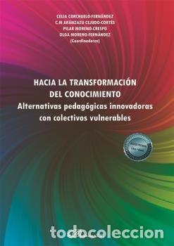 Libros: HACIA LA TRANSFORMACION DEL CONOCIMIENTO - .
