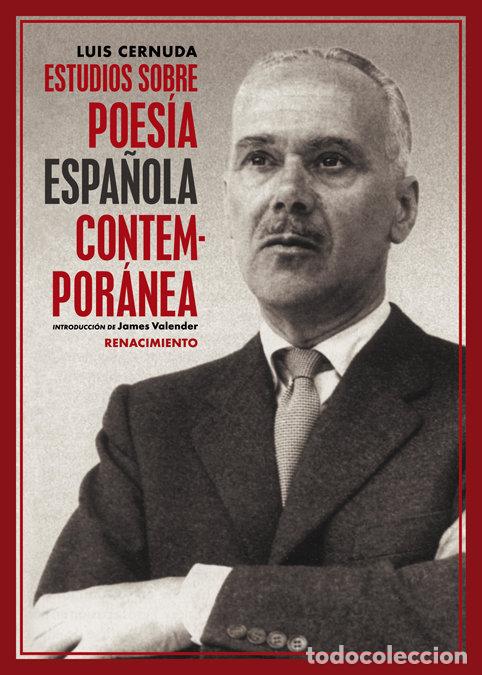 Libros: ESTUDIOS SOBRE POESIA ESPA&Ntilde;OLA CONTEMPORANEA - CERNUDA, LUIS