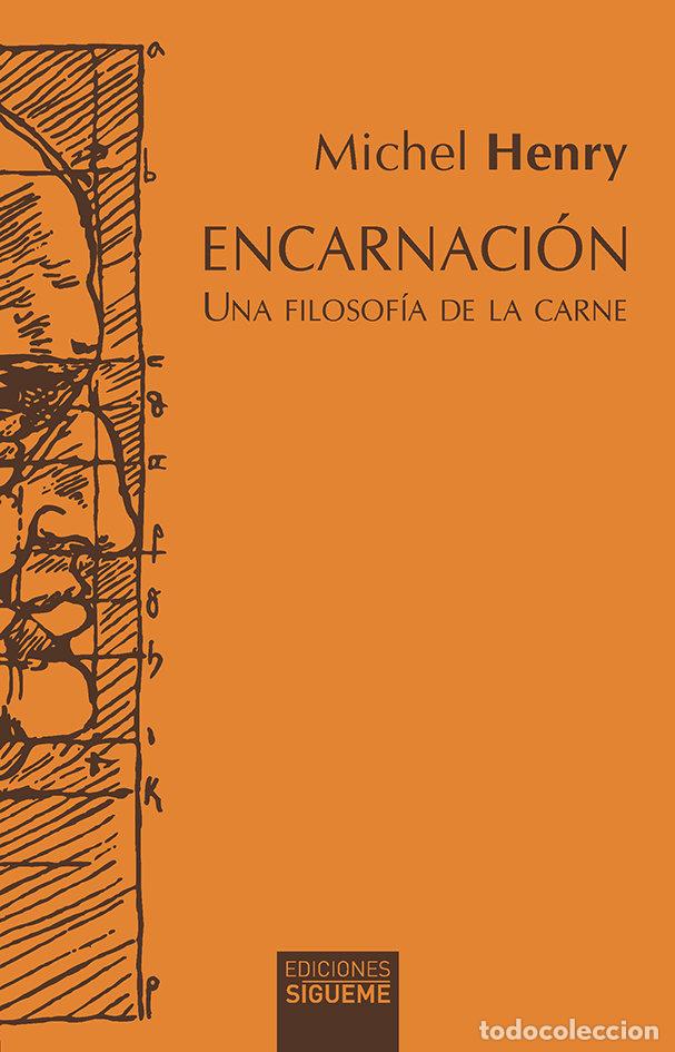 Libros: ENCARNACION - HENRY, MICHEL