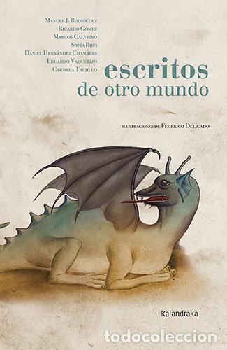 Libros: ESCRITOS DE OTRO MUNDO - RODRIGUEZ, MANUEL J.