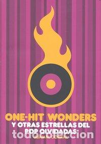 Livros: ONE HIT WONDERS Y OTRAS ESTRELLAS DEL POP OLVIDADAS - CORRAL, JUAN M.