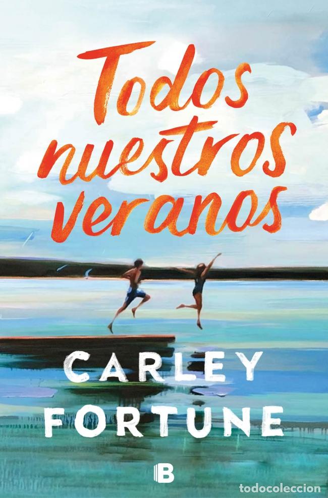 Livros: TODOS NUESTROS VERANOS - Fortune, Carley