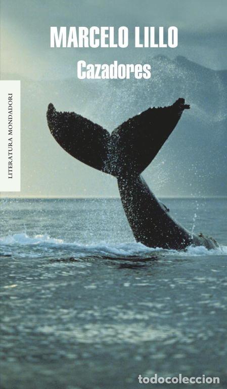 Livros: CAZADORES - LILLO, MARCELO