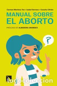 Libros: MANUAL SOBRE EL ABORTO - MARTINEZ TEN, CARMEN