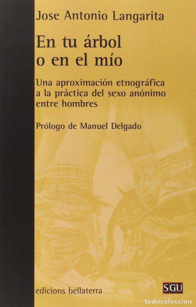 Libros: EN TU ARBOL O EN EL MIO - LANGARITA, JOSE ANTONIO
